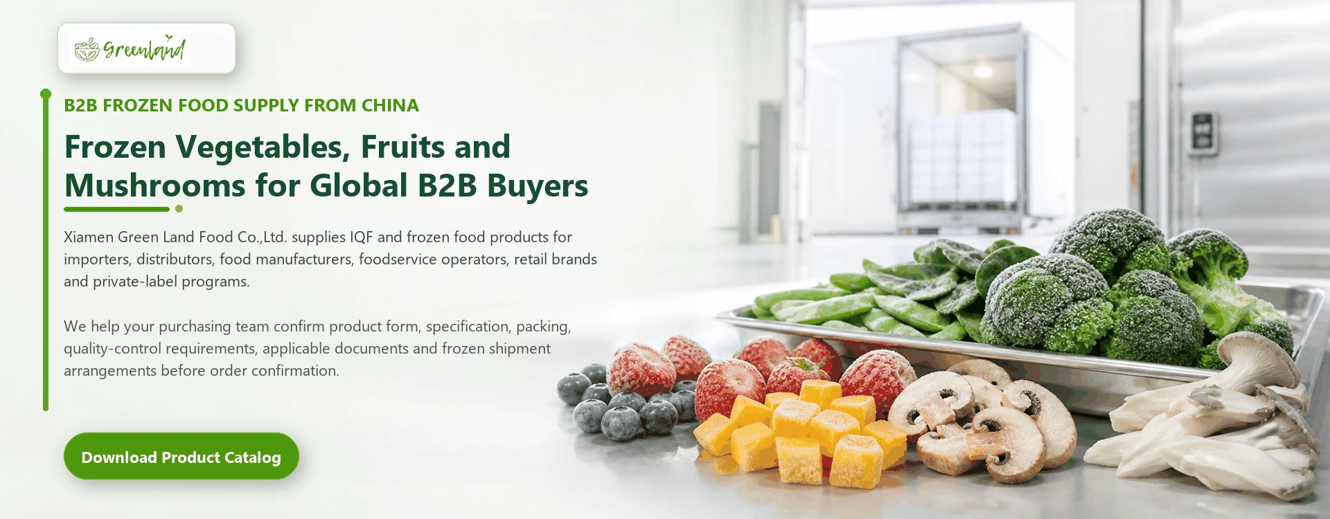 Frozen Vegetables, Fruits and Mushrooms for Global B2B Buyers-GreenLand-Food